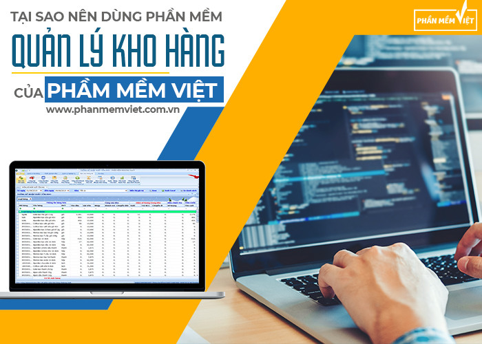 Tại sao nên dùng phần mềm quản lý kho hàng của phanmemviet.com.vn